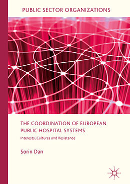 Fester Einband The Coordination of European Public Hospital Systems von Sorin Dan