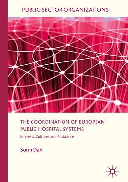 Livre Relié The Coordination of European Public Hospital Systems de Sorin Dan