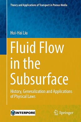 Fester Einband Fluid Flow in the Subsurface von Hui-Hai Liu