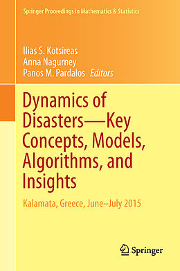 Fester Einband Dynamics of Disasters Key Concepts, Models, Algorithms, and Insights von 
