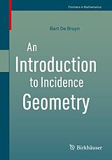 eBook (pdf) An Introduction to Incidence Geometry de Bart De Bruyn