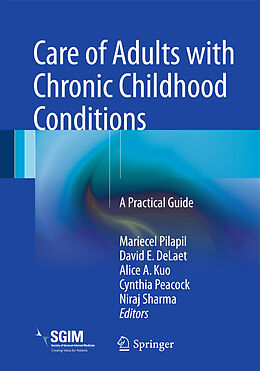 Kartonierter Einband Care of Adults with Chronic Childhood Conditions von 