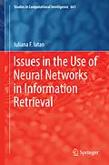 E-Book (pdf) Issues in the Use of Neural Networks in Information Retrieval von Iuliana F. Iatan