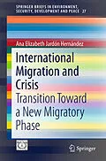 E-Book (pdf) International Migration and Crisis von Ana Elizabeth Jardón Hernández