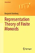 E-Book (pdf) Representation Theory of Finite Monoids von Benjamin Steinberg