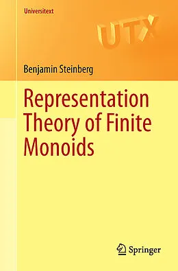 E-Book (pdf) Representation Theory of Finite Monoids von Benjamin Steinberg