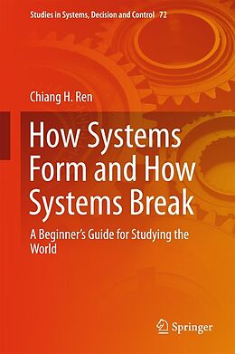 E-Book (pdf) How Systems Form and How Systems Break von Chiang H. Ren