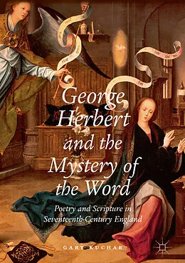 E-Book (pdf) George Herbert and the Mystery of the Word von Gary Kuchar