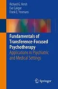 E-Book (pdf) Fundamentals of Transference-Focused Psychotherapy von Richard G. Hersh, Eve Caligor, Frank E. Yeomans