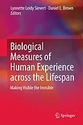 E-Book (pdf) Biological Measures of Human Experience across the Lifespan von