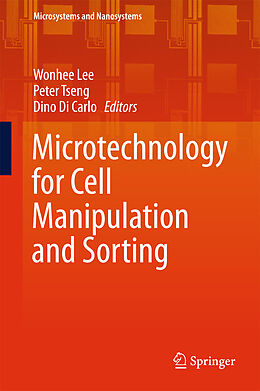 Fester Einband Microtechnology for Cell Manipulation and Sorting von 