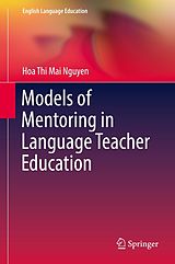 eBook (pdf) Models of Mentoring in Language Teacher Education de Hoa Thi Mai Nguyen