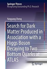 eBook (pdf) Search for Dark Matter Produced in Association with a Higgs Boson Decaying to Two Bottom Quarks at ATLAS de Yangyang Cheng