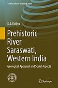 E-Book (pdf) Prehistoric River Saraswati, Western India von K. S. Valdiya