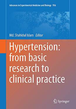 Livre Relié Hypertension: from basic research to clinical practice de 