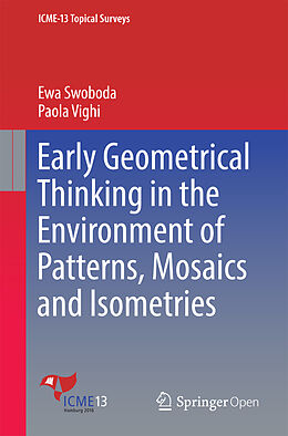 Kartonierter Einband Early Geometrical Thinking in the Environment of Patterns, Mosaics and Isometries von Ewa Swoboda, Paola Vighi