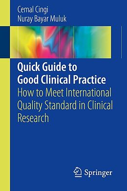 eBook (pdf) Quick Guide to Good Clinical Practice de Cemal Cingi, Nuray Bayar Muluk
