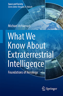 Livre Relié What We Know About Extraterrestrial Intelligence de Michael Ashkenazi