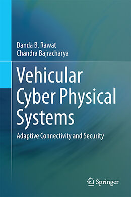 Fester Einband Vehicular Cyber Physical Systems von Danda B. Rawat, Chandra Bajracharya