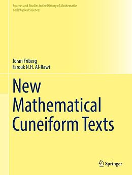 E-Book (pdf) New Mathematical Cuneiform Texts von Jöran Friberg, Farouk N. H. Al-Rawi