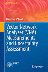 Livre Relié Vector Network Analyzer (VNA) Measurements and Uncertainty Assessment de Nosherwan Shoaib