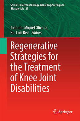 Livre Relié Regenerative Strategies for the Treatment of Knee Joint Disabilities de 