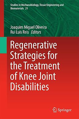 E-Book (pdf) Regenerative Strategies for the Treatment of Knee Joint Disabilities von 