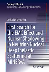 eBook (pdf) First Search for the EMC Effect and Nuclear Shadowing in Neutrino Nuclear Deep Inelastic Scattering at MINERvA de Joel Allen Mousseau