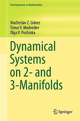 eBook (pdf) Dynamical Systems on 2- and 3-Manifolds de Viacheslav Z. Grines, Timur V. Medvedev, Olga V. Pochinka