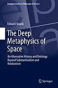 E-Book (pdf) The Deep Metaphysics of Space von Edward Slowik