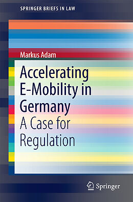 Kartonierter Einband Accelerating E-Mobility in Germany von Markus Adam