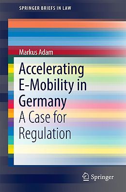 E-Book (pdf) Accelerating E-Mobility in Germany von Markus Adam