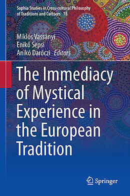 Fester Einband The Immediacy of Mystical Experience in the European Tradition von 