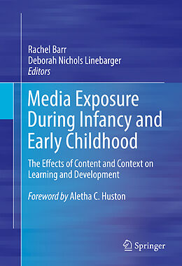 Livre Relié Media Exposure During Infancy and Early Childhood de 