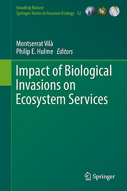 Livre Relié Impact of Biological Invasions on Ecosystem Services de 