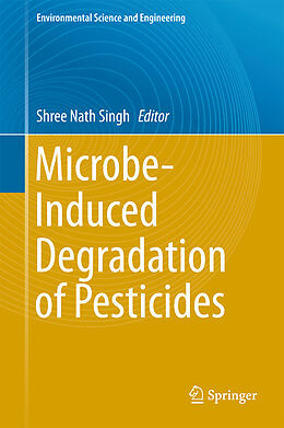 Livre Relié Microbe-Induced Degradation of Pesticides de 