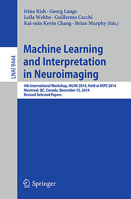 Kartonierter Einband Machine Learning and Interpretation in Neuroimaging von 
