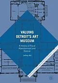 E-Book (pdf) Valuing Detroit's Art Museum von Jeffrey Abt
