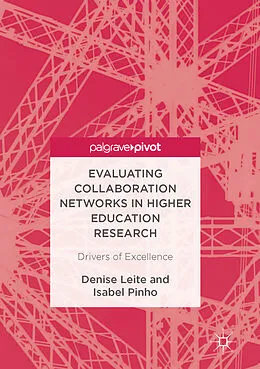 E-Book (pdf) Evaluating Collaboration Networks in Higher Education Research von Denise Leite, Isabel Pinho