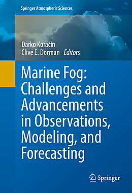 Fester Einband Marine Fog: Challenges and Advancements in Observations, Modeling, and Forecasting von 
