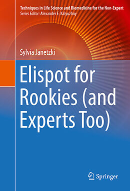 Livre Relié Elispot for Rookies (and Experts Too) de Sylvia Janetzki