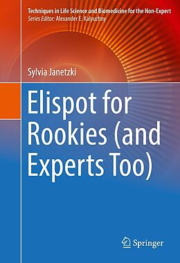 eBook (pdf) Elispot for Rookies (and Experts Too) de Sylvia Janetzki