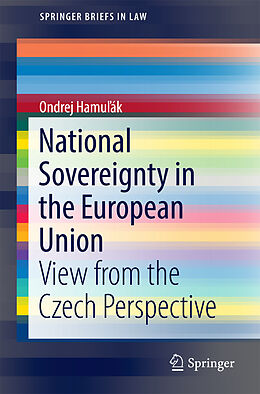 Kartonierter Einband National Sovereignty in the European Union von Ondrej Hamuák