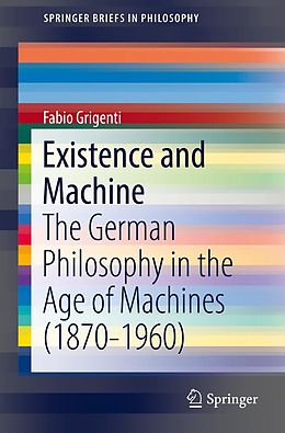 E-Book (pdf) Existence and Machine von Fabio Grigenti