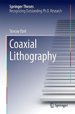 eBook (pdf) Coaxial Lithography de Tuncay Ozel