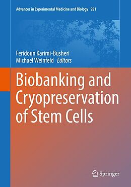 E-Book (pdf) Biobanking and Cryopreservation of Stem Cells von 