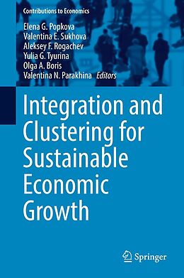 E-Book (pdf) Integration and Clustering for Sustainable Economic Growth von 