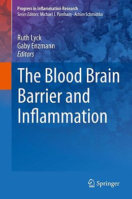 eBook (pdf) The Blood Brain Barrier and Inflammation de 