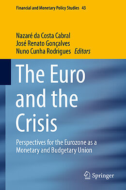 Fester Einband The Euro and the Crisis von 