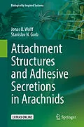 E-Book (pdf) Attachment Structures and Adhesive Secretions in Arachnids von Jonas O. Wolff, Stanislav N. Gorb